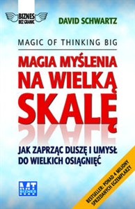 Magia myślenia na wielką skalę Jak zaprząc duszę i umysł do wielkich osiągnięć to buy in Canada