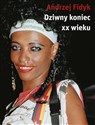 Dziwny koniec XX wieku Canada Bookstore