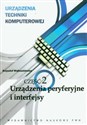 Urządzenia techniki komputerowej część 2 Urządzenia peryferyjne i interfejsy chicago polish bookstore