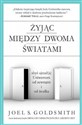 Żyjąc między dwoma światami  