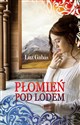 Płomień pod lodem 