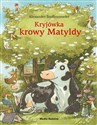 Kryjówka krowy Matyldy Polish Books Canada