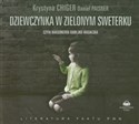 Dziewczynka w zielonym sweterku CD - Krystyna Chiger, Daniel Paisner 