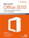 Microsoft Office 2013 Praktyczne programowanie makr i dodatków bookstore