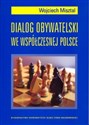 Dialog obywatelski we współczesnej Polsce buy polish books in Usa