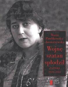 Wojnę szatan spłodził Zapiski 1939-1945 polish usa