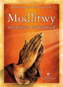 Modlitwy do świętych Uzdrowicieli books in polish