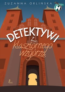 Detektywi z klasztornego wzgórza - Polish Bookstore USA