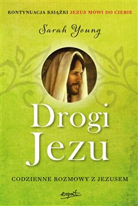 Drogi Jezu Codzienne rozmowy z Jezusem. Kontynuacja książki Jezus mówi do Ciebie - Polish Bookstore USA