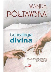 Genealogia divina Boże pochodzenie człowieka polish books in canada