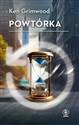 Powtórka  - Ken Grimwood