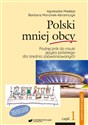 Polski mniej obcy cz.1 Podręcznik B2 w.2  buy polish books in Usa