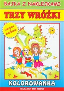 Trzy wróżki Bajka z naklejkami Kolorowanka chicago polish bookstore