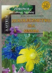 Ziołolecznictwo dla seniora polish books in canada