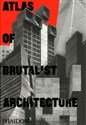 Atlas of Brutalist Architecture   