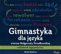 [Audiobook] Gimnastyka dla języka Wiersze Małgorzaty Strzałkowskiej, audiobook logopedyczny - Polish Bookstore USA