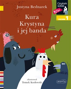 Kura Krystyna i jej banda Czytam sobie Poziom 1 pl online bookstore