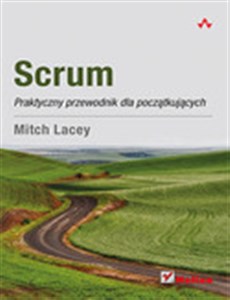 Scrum Praktyczny przewodnik dla początkujących 