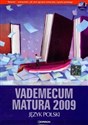 Vademecum Matura 2009 z płytą CD język polski online polish bookstore