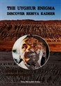 The Uyghur enigma discover Rebiya Kadeer - Laurence Paul, Alexander Dalrymple polish usa
