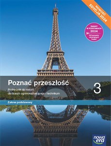 Nowa historia Poznać przeszłość podręcznik 3 liceum technikum zakres podstawowy EDYCJA 2024 pl online bookstore