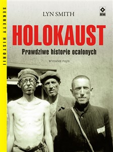 Holokaust Prawdziwe historie ocalonych Polish Books Canada