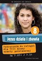 Jezus działa i zbawia 8 Podręcznik Szkoła podstwaowa chicago polish bookstore