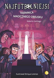 Najfutbolniejsi 12 Tajemnica magicznego obelisku  books in polish