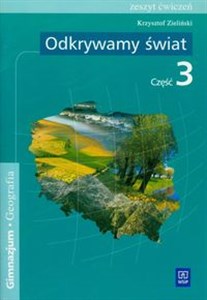 Odkrywamy świat Geografia Zeszyt ćwiczeń Część 3 Gimnazjum Polish bookstore