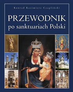 Przewodnik po sanktuariach Polski 