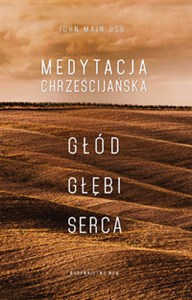 Medytacja chrześcijańska Głód głębi serca online polish bookstore