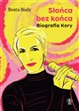 Słońca bez końca Biografia Kory pl online bookstore