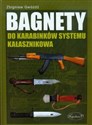 Bagnety do karabinków systemu Kałasznikowa - Polish Bookstore USA