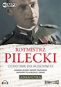 [Audiobook] Rotmistrz Pilecki Ochotnik do Auschwitz pl online bookstore