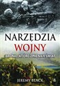 Narzędzia wojny Jak broń zmieniała świat Polish Books Canada