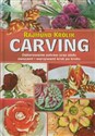 Carving Dekorowanie potraw oraz stołu owocami i warzywami krok po kroku Bookshop