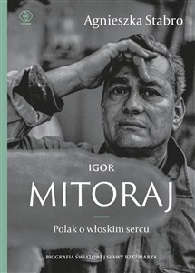 Igor Mitoraj Polak o włoskim sercu  