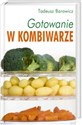 Gotowanie w kombiwarze - Polish Bookstore USA