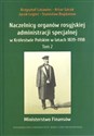 Naczelnicy organów rosyjskiej administracji specjalnej w Królestwie Polskim w latach 1839-1918 - Krzysztof Latawiec, Artur Górak, Jacek Legieć, Stanisław Bogdanow in polish