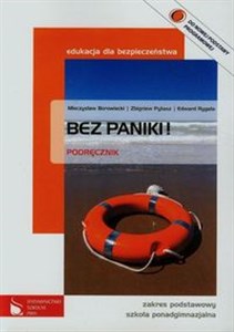 Bez paniki! Edukacja dla bezpieczeństwa Podręcznik Zakres podstawowy Szkoła ponadgimnazjalna Canada Bookstore