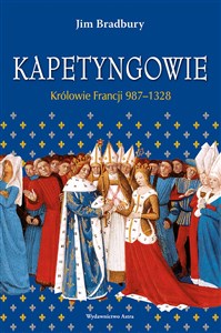 Kapetyngowie Królowie Francji 987-1328 to buy in Canada