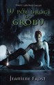 W pół drogi do grobu - Jeaniene Frost