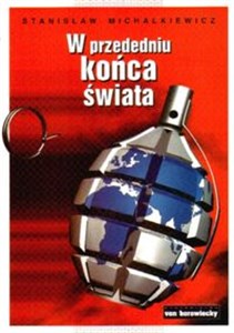 W przededniu końca świata - Polish Bookstore USA