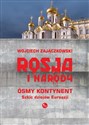 Rosja i narody Ósmy kontynent Szkic dziejów Eurazji Polish Books Canada