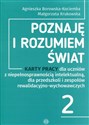 Poznaję i rozumiem świat 2 Karty pracy dla uczniów z niepełnosprawnością intelektualną dla przedszkoli i zepsołów rewalidacyjno-wychowawczych Polish bookstore