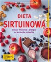 Dieta sirtuinowa Eliksir młodości i przepis na szczupłą sylwetkę buy polish books in Usa