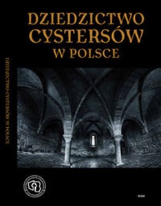 Dziedzictwo cystersów w Polsce buy polish books in Usa