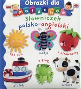 Słowniczek polsko-angielski Obrazki dla malucha  