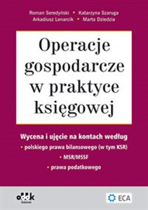 Operacje gospodarcze w praktyce księgowej - wycena i ujęcie na kontach według polskiego prawa bilans to buy in USA