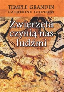 Zwierzęta czynią nas ludźmi  